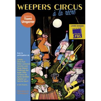 Weepers Circus A La Recre Livre Avec Cd Audio Livre Cd Collectif Achat Livre Fnac
