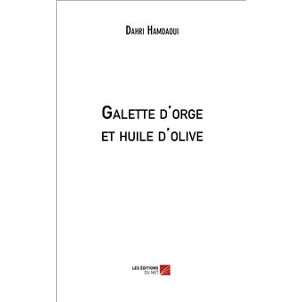 Galette d'orge et huile d'olive