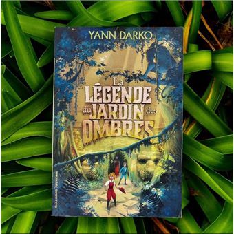 La légende du jardin des ombres