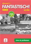 Fantastisch 1re - Livre du professeur