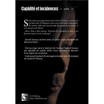 Cupidité et incidences