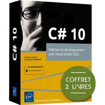 C# 10 - Coffret de 2 livres : Maîtrisez le développement avec Visual Studio 2022