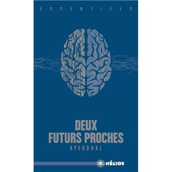 Deux futurs proches