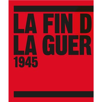 La Seconde Guerre Mondiale - L'essentiel tout simplement