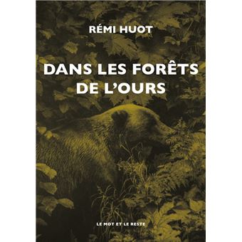 Dans les forêts de l'ours
