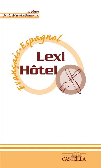 Lexi-Hôtel Français-Espagnol (1992) - Christiane Pierre - broché