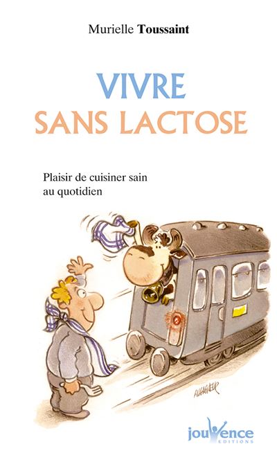 N°81 Vivre sans lactose - Murielle Toussaint - broché