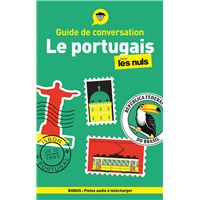 Guide de conversation Portugais pour les Nuls, 4ed