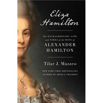 Eliza hamilton by tilar j mazzeo best sale