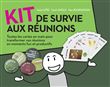 Kit de survie aux reunions