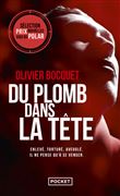 Du plomb dans la tête