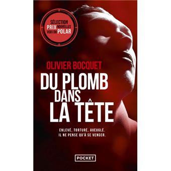 Du plomb dans la tête
