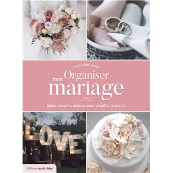 Organiser mon mariage