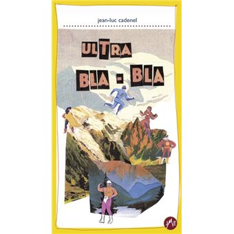 Ultra Bla-Bla