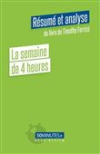 La semaine de 4 heures (Résumé et analyse de Timothy Ferriss)
