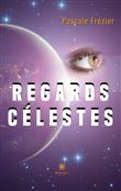 Regards célestes