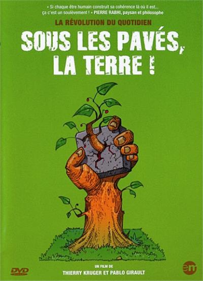 Sous les pavés, la terre