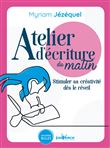 Atelier d'écriture du matin