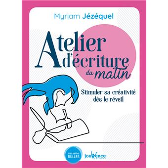 Atelier d'écriture du matin
