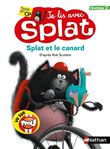 Je lis avec Splat : Splat et le canard - Niveau 2