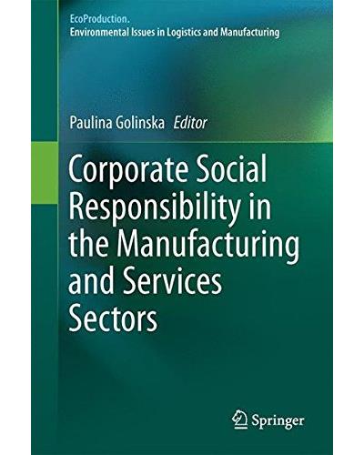 Corporate social responsibility in the manufacturing and ser