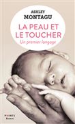 La Peau et le toucher . Un premier langage ((Collector))