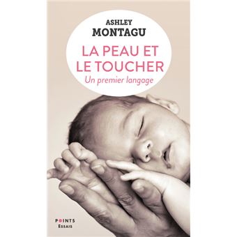 La Peau et le toucher . Un premier langage ((Collector))