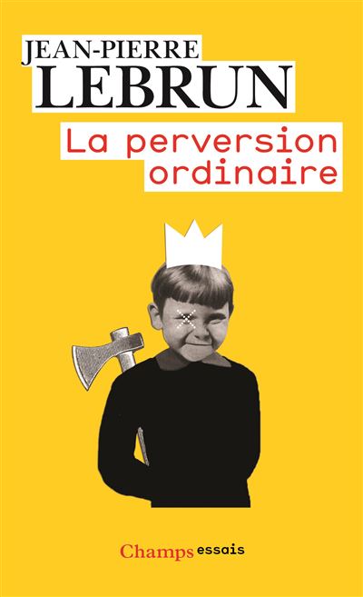 La perversion ordinaire