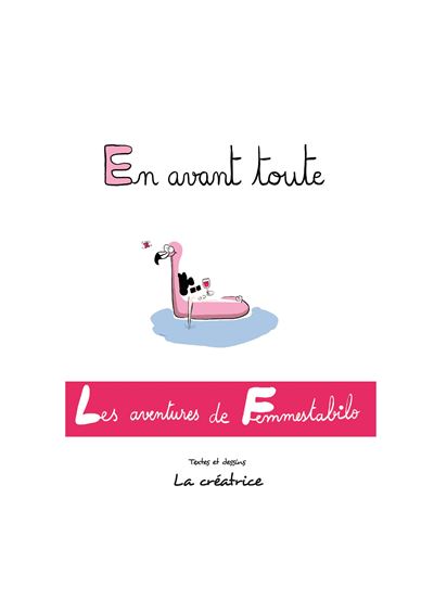 Les aventures de Femmestabilo -  La Creatrice - broché