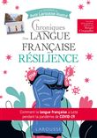 Chroniques d'une langue française en résilience