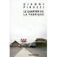 Le quartier de la fabrique