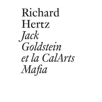 Jack Goldstein et la CalArts Mafia