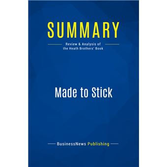 Summary: Made to Stick