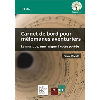 Carnet de bord pour mélomanes aventuriers