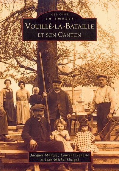 Vouille-La-Bataille et son canton - Jacques Marzac - broché