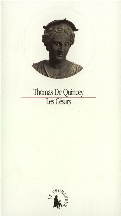 Les Césars - Thomas De Quincey - broché