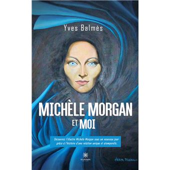 Mich le Morgan et moi broch Yves Balmes Livre tous les