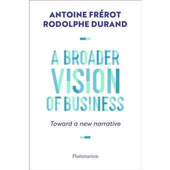 A Broader Vision of Business