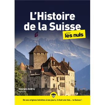 Histoire de la Suisse pour les Nuls mégapoche