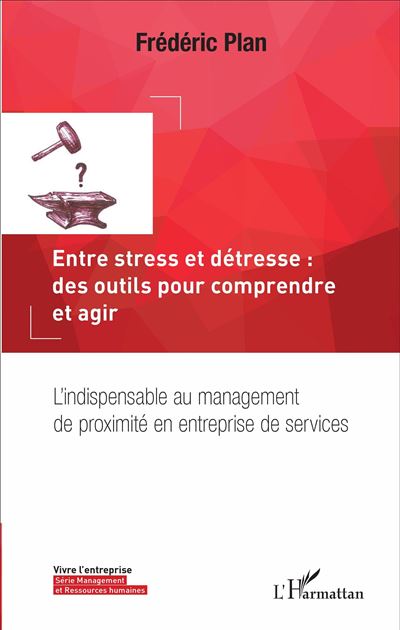 Entre stress et détresse : ses outils pour comprendre et agir
