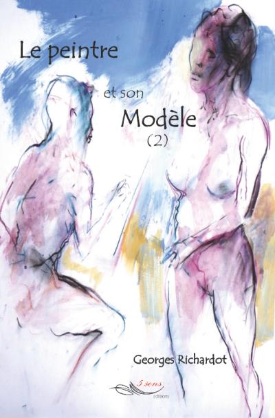 Le peintre et son modele - Georges Richardot - broché