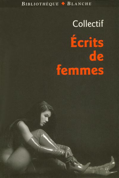 Ecrits de femmes - broché - Collectif - Achat Livre | fnac