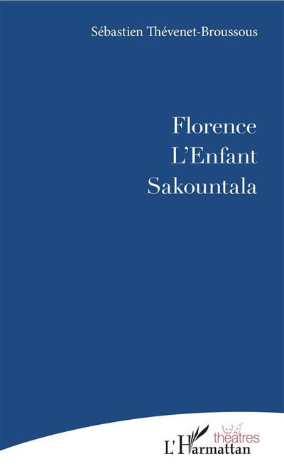 Florence - Sébastien Thevenet-Broussous - broché