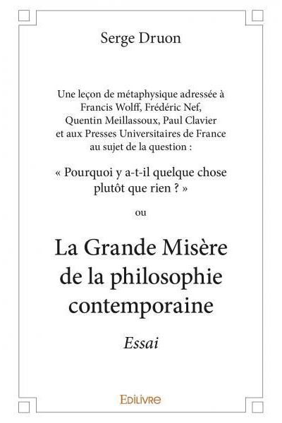 La Grande Misère de la philosophie contemporaine