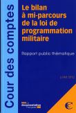 Le bilan à mi-parcours de la loi de programmation militaire