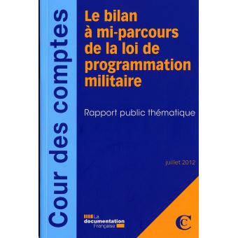 Le bilan à mi-parcours de la loi de programmation militaire