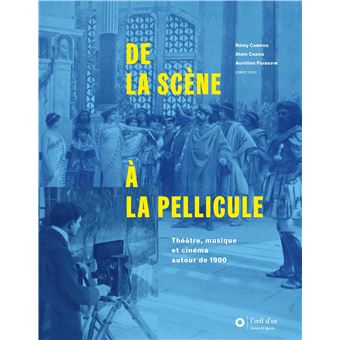 De la scène à la pellicule