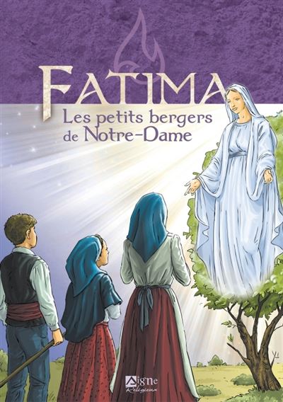 Fatima, les petits bergers de Notre-Dame