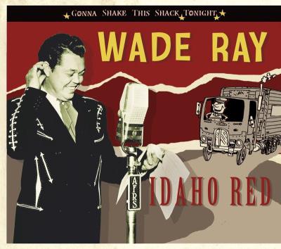 Idaho red - Gonna shake this shack