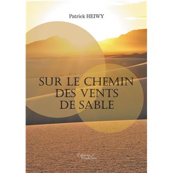 Sur le chemin des vents de sable